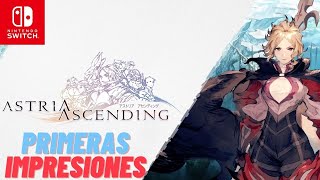 Astria Ascending  Nintendo Switch  Primeras Impresiones [upl. by Cence957]