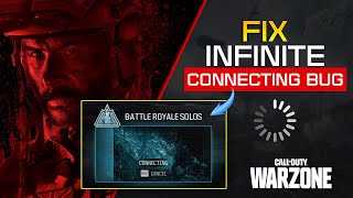 How to Fix the Infinite Connecting Bug in Warzone on PC  Warzone Stuck on Connecting  BattleNet [upl. by Eadie]