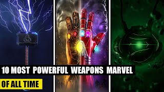 Top 10 Most Powerful Weapons On Marvel Universe [upl. by Hutt]