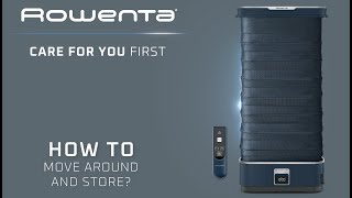 How to move around and store Care For You First   Rowenta [upl. by Engud]