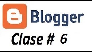 Curso de Blogger Clase 6  Gadget Traductor como traducir nuestro blog facil y rapido con Google [upl. by Nahtan169]