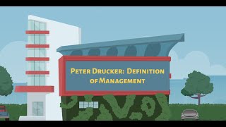 Peter Drucker Definition of Management [upl. by Paff]