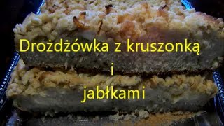 Bez lukru ale z kruszonką dobre ciasto drożdżowe przepisy na ciasto [upl. by Friedly]