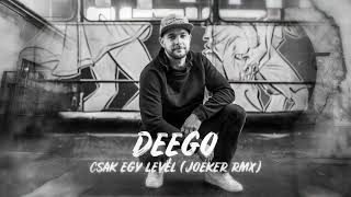 Deego  Csak egy levél Joeker remix [upl. by Jamal503]