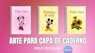 COMO FAZER ARTE PARA CAPA DE CADERNO PELO CELULAR  Tutorial Canva [upl. by Amimej]