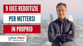 METTERSI IN PROPRIO 9 idee per aprire unattività redditizia [upl. by Scholem]