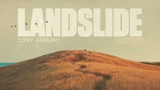 Landslide  Cory Asbury [upl. by Koziarz]