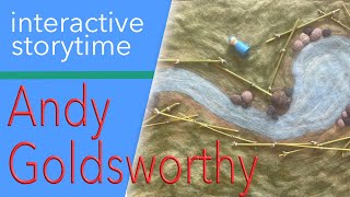 Interactive Preschool Storytime Andy Goldsworthy [upl. by Craggy296]