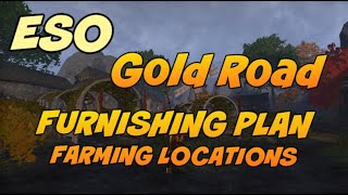 ESO GOLD ROAD Furnishing Plan Locations [upl. by Atiek]