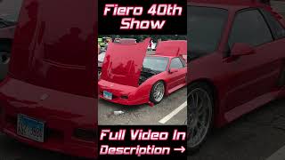 Fiero 40th Anniversary Show  Full Video In Description [upl. by Anedal475]