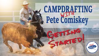 What is campdrafting Getting Started in campdrafting with Pete Comiskey [upl. by Ydnam]