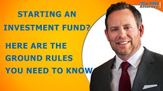 Starting An Investment Fund  Here Are The Ground Rules [upl. by Akeemat339]