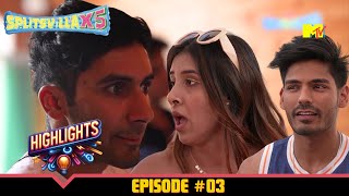 💔 Heartbreaks amp Bombshells 💥  Ep 3 Highlights  MTV Splitsvilla X5 [upl. by Eoj]