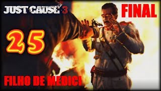 ►🎮 JUST CAUSE 3  FILHO DE MEDICI ►DETONADO◄ 25 FINAL [upl. by Yellhsa]