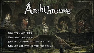 Dark Souls Archthrones Demo  HUGE Overhaul Mod [upl. by Aanas]