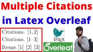 Multiple Citations in Latex Overleaf How to Cite Multiple ReferencesBibliography in Latex Tutorial [upl. by Ainot]