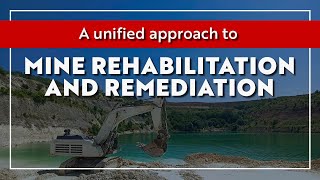 A Unified Approach To Mine Rehabilitation And Remediation [upl. by Hars520]