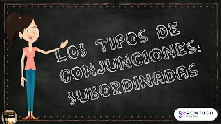 Los Tipos de Conjunciones Conjunciones Subordinadas [upl. by Ruvolo363]