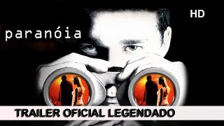 Paranoia 2007 Trailer Oficial Legendado [upl. by Anytsirk]