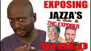 Exposing Jazzas quotZHC EXPOSEDquot Video [upl. by Harrison]