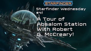 Touring Absalom Station Starfinder Wednesday 4 [upl. by Johanna]