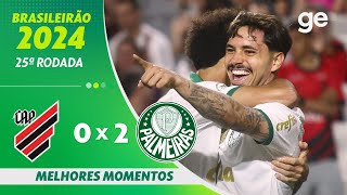 ATHLETICOPR 0 X 2 PALMEIRAS  MELHORES MOMENTOS  25ª RODADA BRASILEIRÃO 2024  geglobo [upl. by Brigitte474]