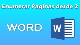 Como enumerar las paginas en word desde la pagina 2 [upl. by Dlorad]