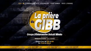 LA PRIERE DU GIBB AVEC LE PASTEUR FRANÇOIS MUTOMBO VHLUNDI 23 SEPTEMBRE 2024 [upl. by Rats]