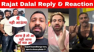 Rajat Dalal Reply Rajveer Shishodiya  All Bodybuilder Reaction😱Sandy BaisoyaNitesh SoniTaliyan [upl. by Aciraj]