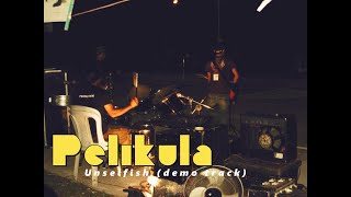 Pelikula  Unselfish Demo Track Original Compo [upl. by Notnirt]