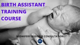 Birth  Midwife Assistant Online Training [upl. by Seligman13]