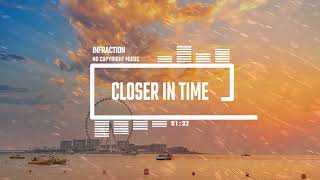 Upbeat Corporate Event by Infraction No Copyright Music  Closer In Time [upl. by Winstonn524]