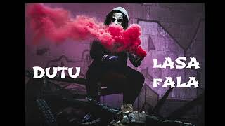 Dutu  Lasa Fala Prod By Verleins [upl. by Ahseek694]