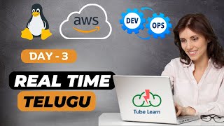 Linux AWS Cloud Real Time Zero to Hero Day 3  AWS Telugu  Beginner to Advanced Training [upl. by Merry813]