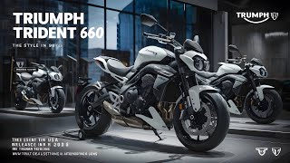 quot2025 Triumph Trident 660 A Fresh Look at the Updated Roadsterquot [upl. by Vetter639]