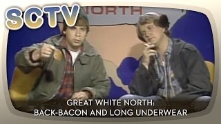 Great White North BackBacon and Long Underwear [upl. by Shoshana]