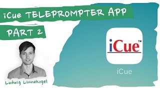 iCue Teleprompter App PART 2 PROMPTER full review for making Videos with your iPhone [upl. by Doowron]