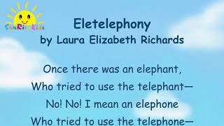 Eletelephony by Laura Elizabeth Richards 8th LCM SPEECH FESTIVAL [upl. by Ientirb]