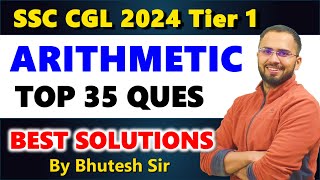 Top 35 Arithmetic questions of SSC CGL 2024 Tier 1 [upl. by Nnaeel]