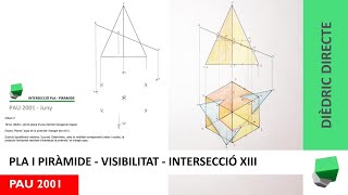 Intersecció PLAPIRÀMIDE  PAU 2001 Interseccions XIII  Dièdric directe [upl. by Lister]