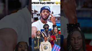 SAMBADI reply ONEPAC part 2😂😂 sambadi onepac stbrikamaboyo attackgaye gambia [upl. by Welker]