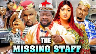 THE MISSING STAFF New Movie QUEENETH HILBERT ZUBBY MICHAEL BROWNY IGBOEGWU 2024 NIGERIAN MOVIES [upl. by Seira]