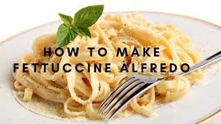 How to Make Traditional Fettuccine Alfredo Fettuccine al Burro  Only 3 Ingredients  No Cream [upl. by Suoirred]