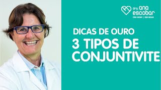 3 tipos de conjuntivite [upl. by Kacy]