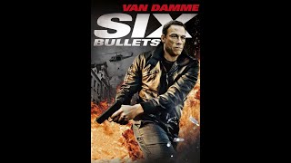 6 BULLETS Film en VF avec JeanClaude Van Damme [upl. by Audun439]