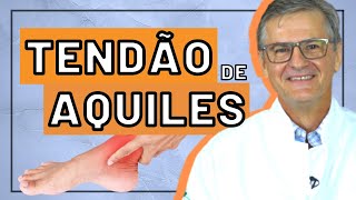 Lesão no Tendão de Aquiles Sintomas Diagnósticos e Tratamentos [upl. by Josefina]