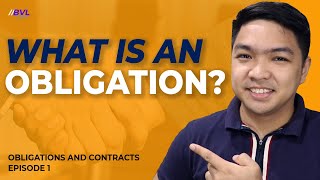 What is an OBLIGATION  Obligations General Provisions  Obligations and Contracts [upl. by Shah]