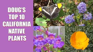 Dougs Top 10 California Native Plants [upl. by Joellen]