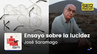 Un libro una hora 160  Ensayo sobre la lucidez  José Saramago [upl. by Brandise541]