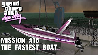 GTA Vice City  Mission 16  The Fastest Boat [upl. by Neerual]